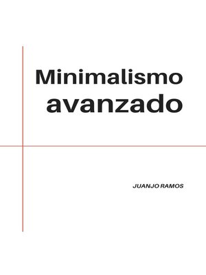 cover image of Minimalismo avanzado
